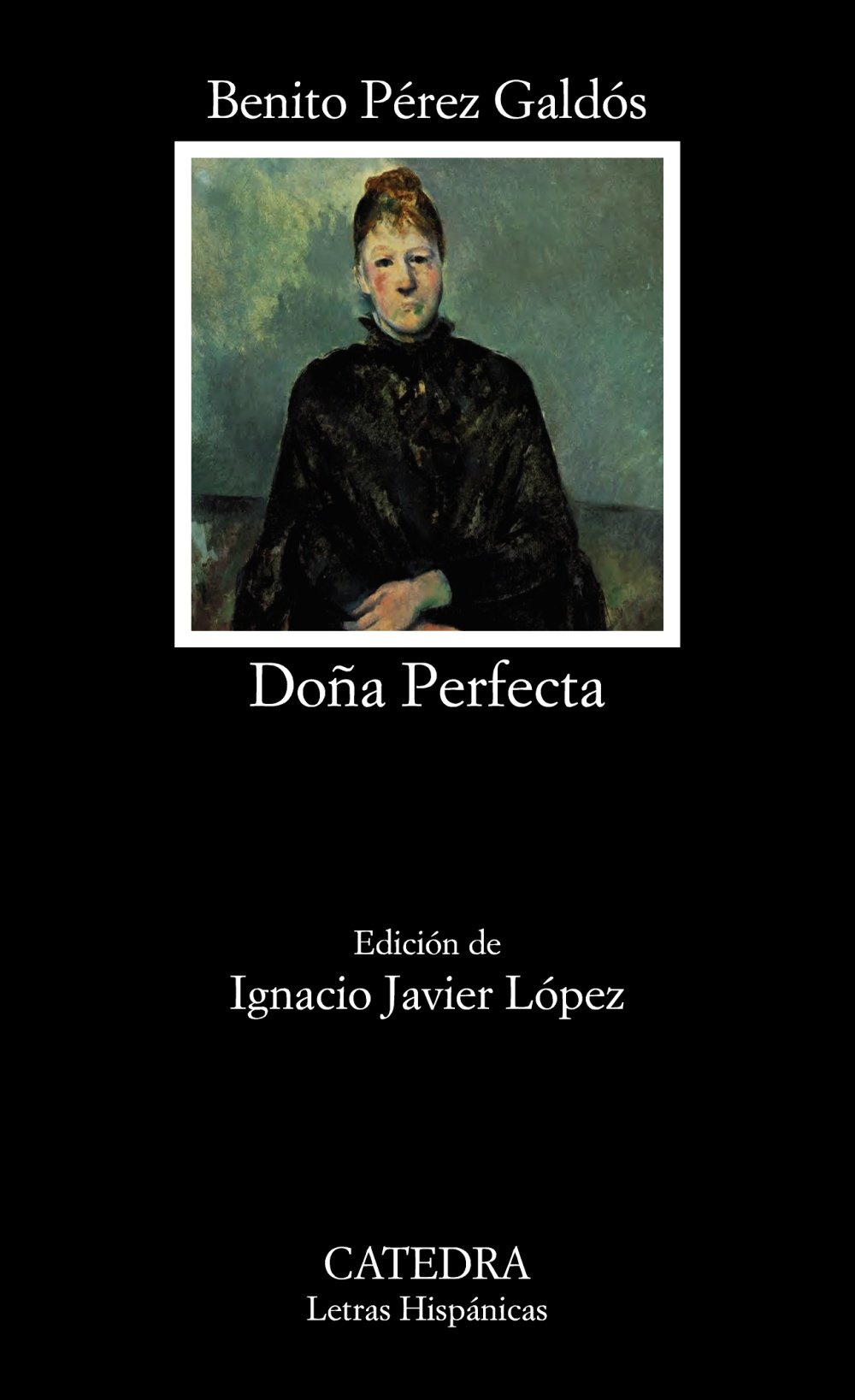 Doña Perfecta Benito Pérez Galdós Drama 8403