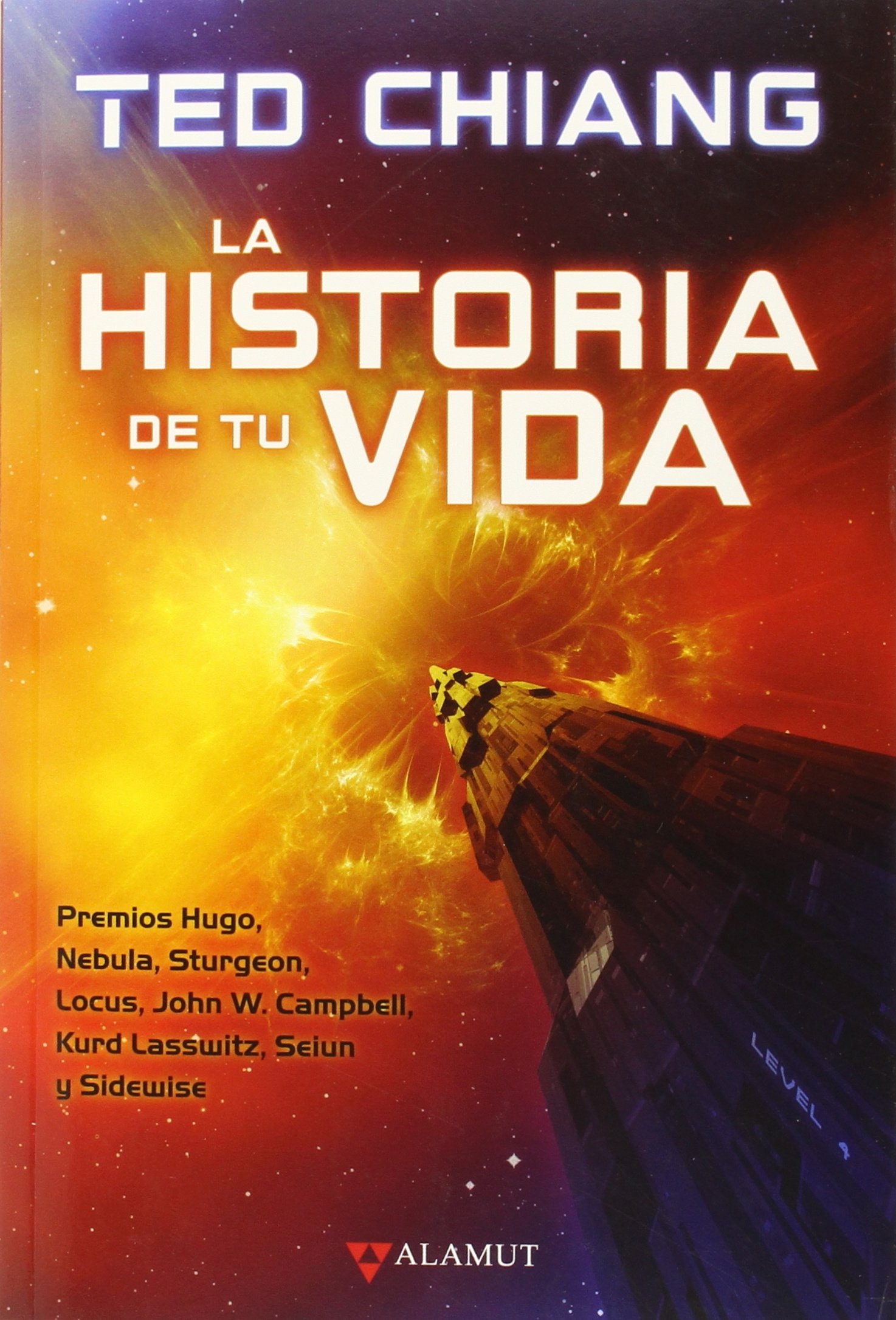 La historia de tu vida - Ted Chiang - Libros