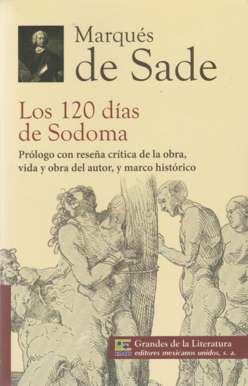 Los 120 días de Sodoma - Marqués de Sade - Novela Erótica