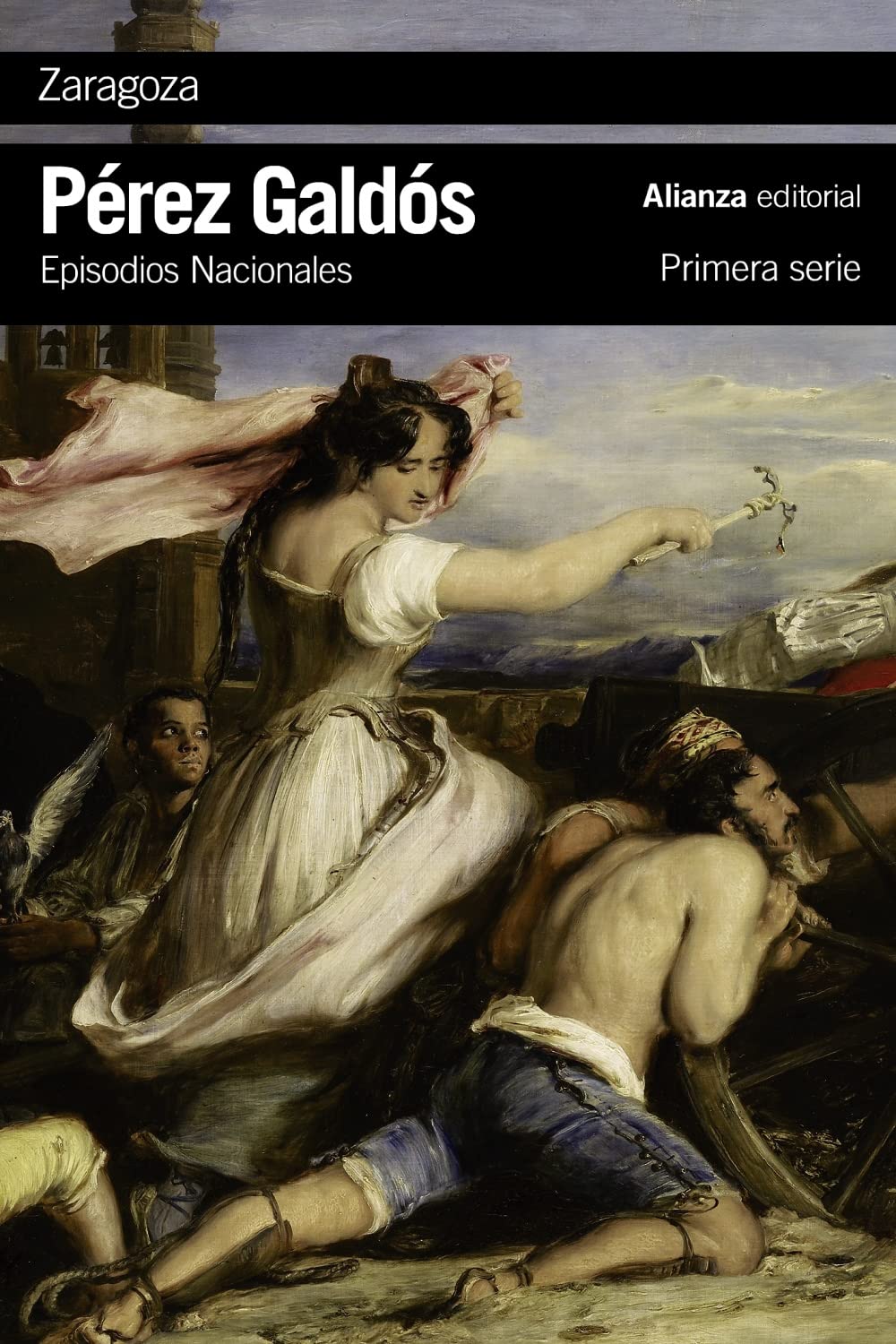 Zaragoza - Benito Pérez Galdós - Novela Histórica