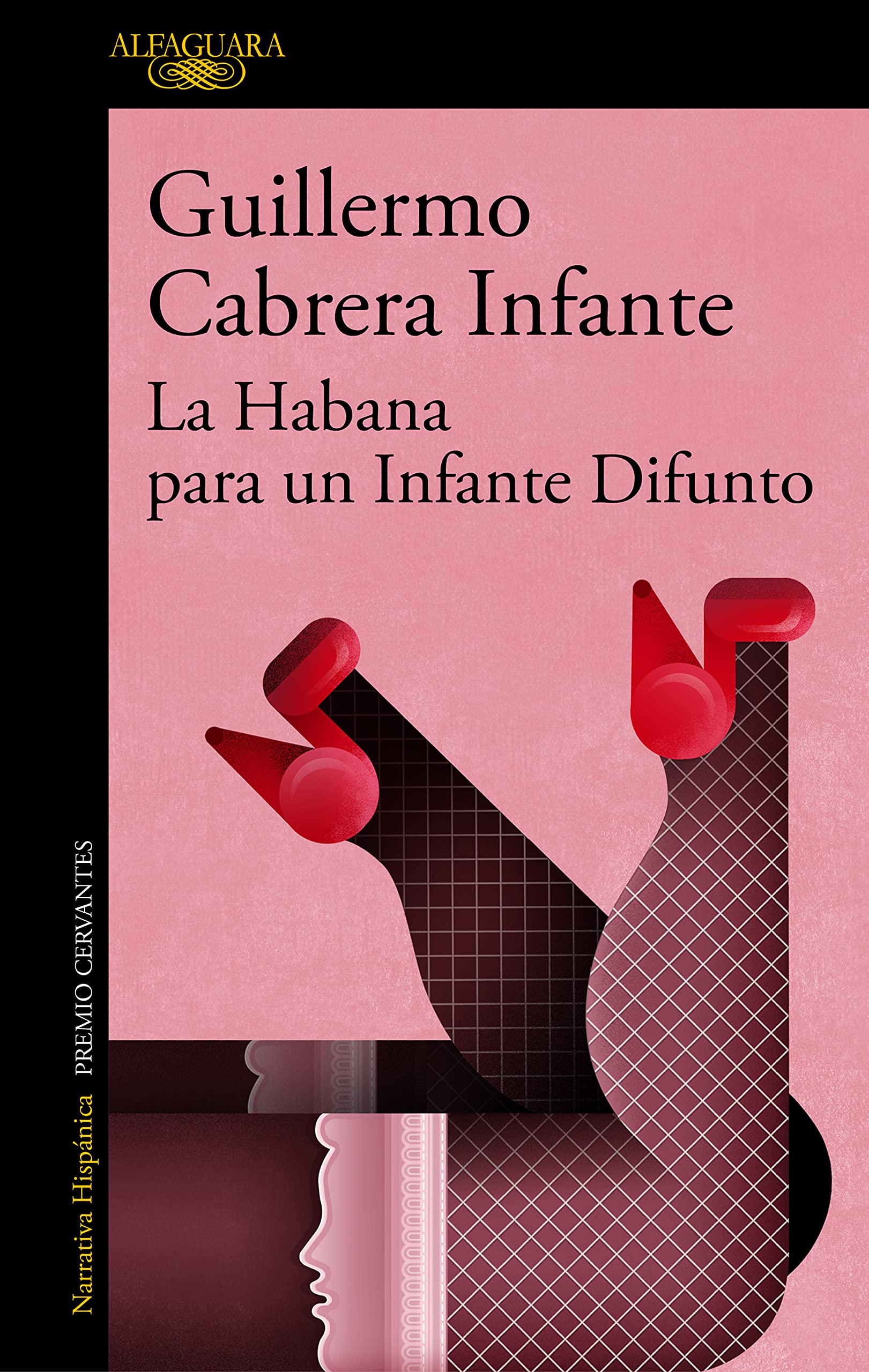 La Habana para un infante difunto - Guillermo Cabrera Infante - Novela